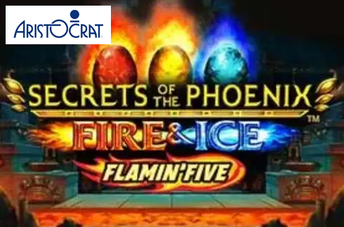 Secrets of the Phoenix Fire and Ice Flamin' Five